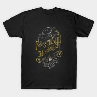 By order of the Peaky Blinders! T-Shirt